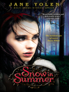 Snow in Summer (eBook): Fairest of Them All